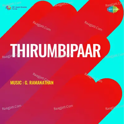 Thirumbi Paar - Jikki