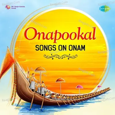 Onapookal - Songs on Onam - 