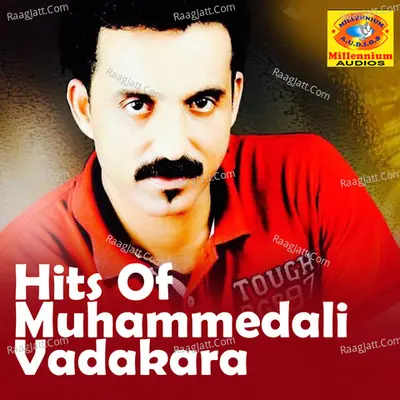 Hits of Muhammedali Vadakara Poster