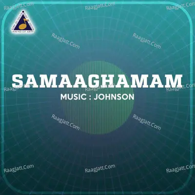 Samaaghamam (Original Motion Picture Soundtrack) - Johnson