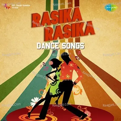 Rasika Rasika Dance Songs From Kannada Films Poster