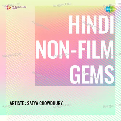 Hindi Non - Film Gems - Satya Chowdhury Poster