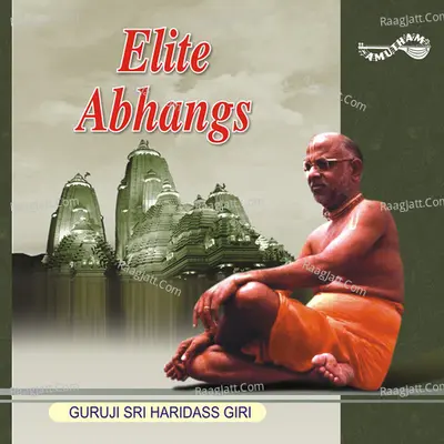 Elite Abhangs - H H Sri Haridhos Giri