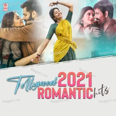 Tollywood 2021 Romantic Hits Poster