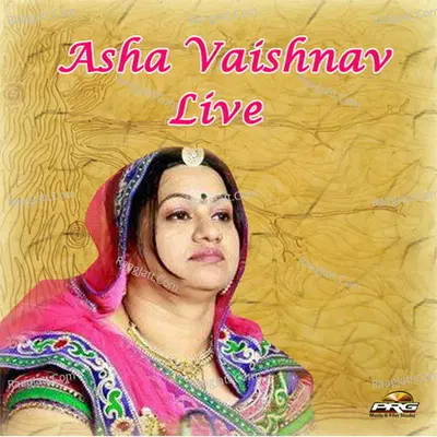 Asha Vaishnav Live - Asha Vaishnav