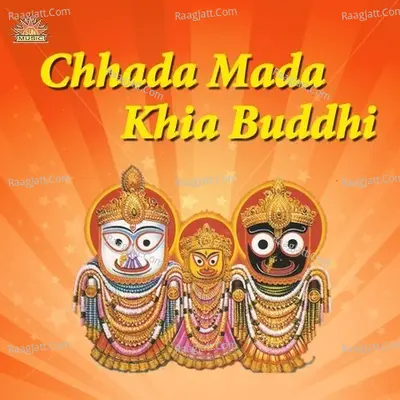 Chhada Mada Khia Buddhi Poster