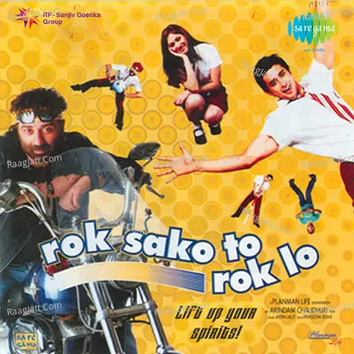 Rok Sako To Rok Lo - Jatin-Lalit