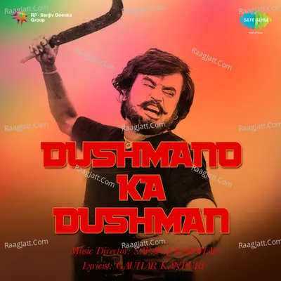 Dushmano Ka Dushman - sapan jagmohan