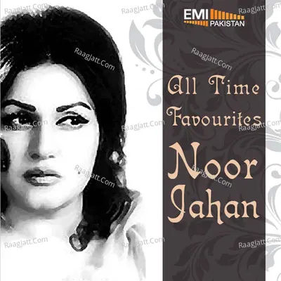 All Time Favourites Noor Jehan - Noor Jehan