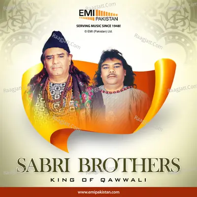 Sabri Brothers -  King of Qawwali - Sabri Brothers