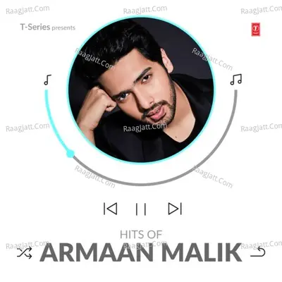 Hits Of Armaan Malik Poster