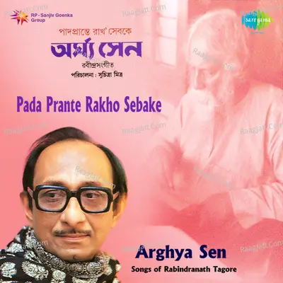 Arghya Sen Pada Prante Rakho Sebake - Arghya Sen