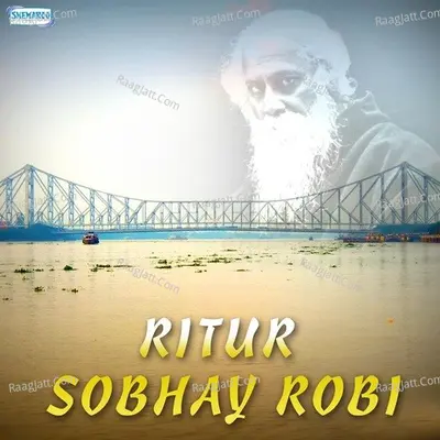 Ritur Sobhay Robi - Srikanto Acharya