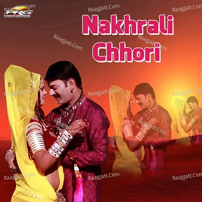 Nakhrali Chhori - Gokul Sharma