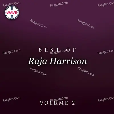 Best Of Raja Harrison, Vol. 2 Poster