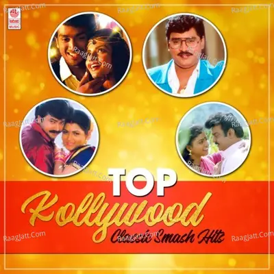 Top Kollywood Classic Smash Hits Poster