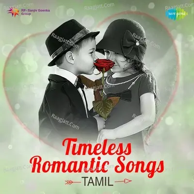 Timeless Romantic Songs - Tamil - Shankar Ganesh