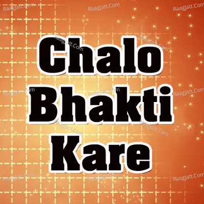 Chalo Bhakti Kare Poster