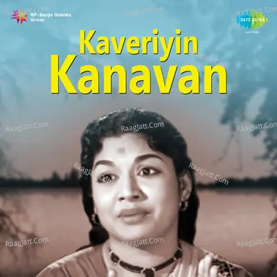 Kaveriyin Kanavan Poster