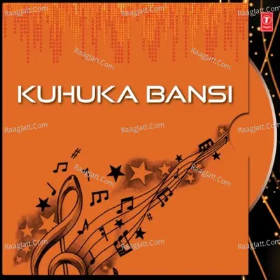 Kuhuka Bansi - Santilata Barik