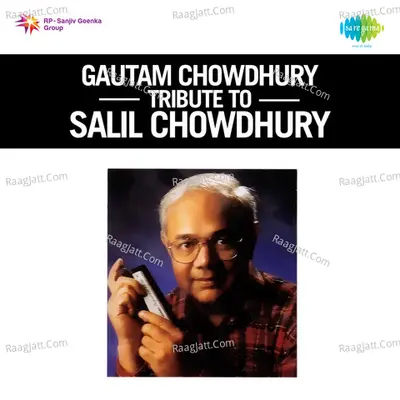 Gautam Chowdhury Tribute To S Chowdhury - Gautam Chowdhury