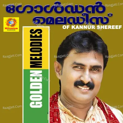 Golden Melodies Of Kannur Shereef Poster