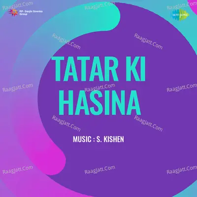 Tatar Ki Hasina - Mohammed Rafi