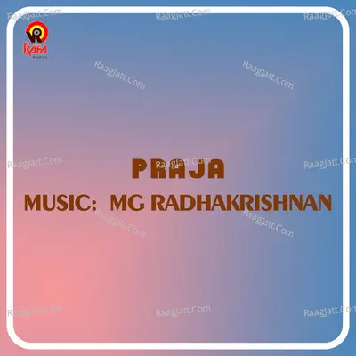 Praja (Original Motion Picture Soundtrack) - M G Radhakrishnan