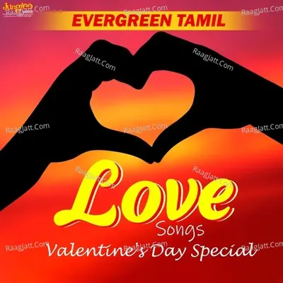 Evergreen Tamil Love Songs - Ztish