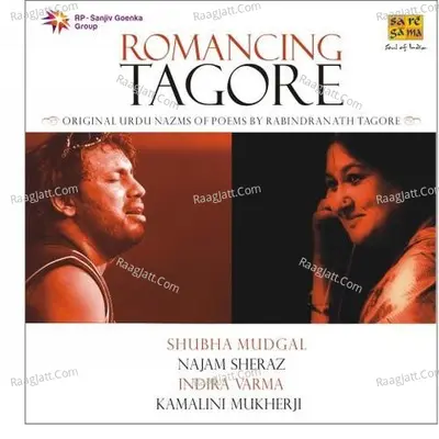 Romancing Tagore - Shubha Mudgal