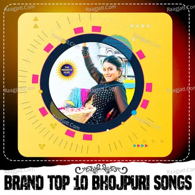 Brand Top 10 Bhojpuri Songs Poster