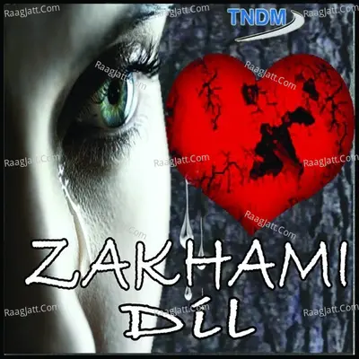 Zakhami Dil - Mohammed Rafi