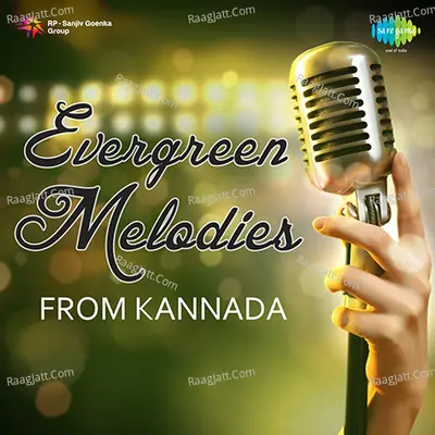 Evergreen Melodies From Kannada Poster