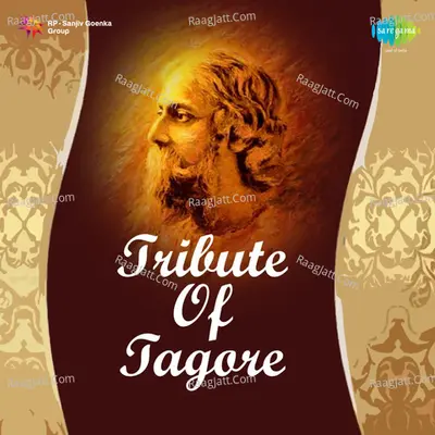 Tribute Of Tagore - Gurudev Rabindranath Tagore