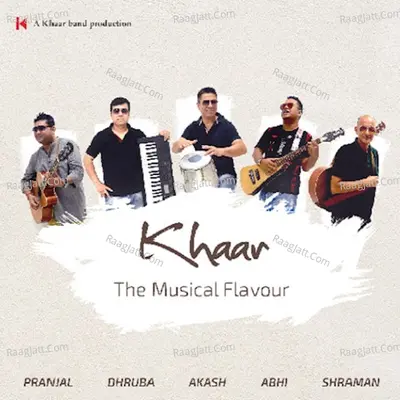 The Musical Flavour - Khaar