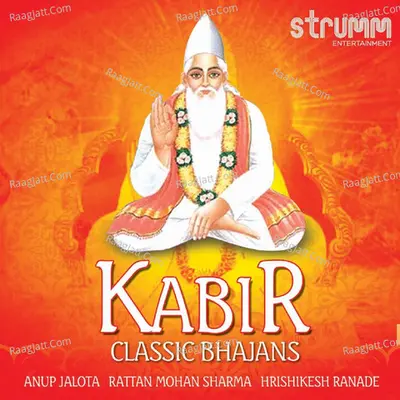 Kabir - Classic Bhajans Poster