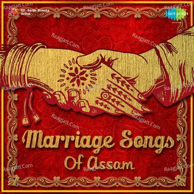 Marriage Songs Of Assam - Lokeswar Deka