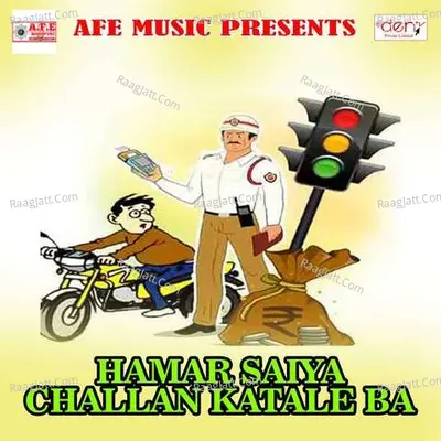 Hamar Saiya Challan Katale Ba Poster