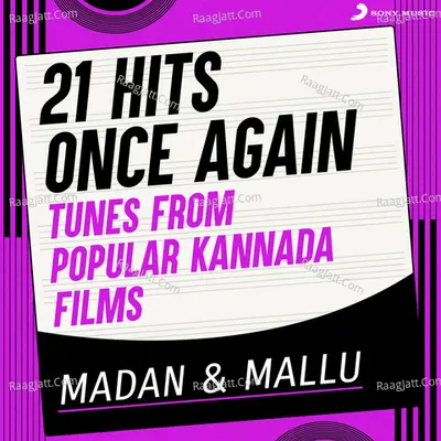 21 Hits Once Again (Tunes From Popular Kannada Films) - Madan - Mallu