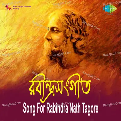 Song For Rabindra Nath Tagore - Hemant Kumar