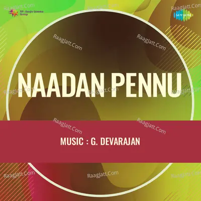 Naadan Pennu - K J Yesudas