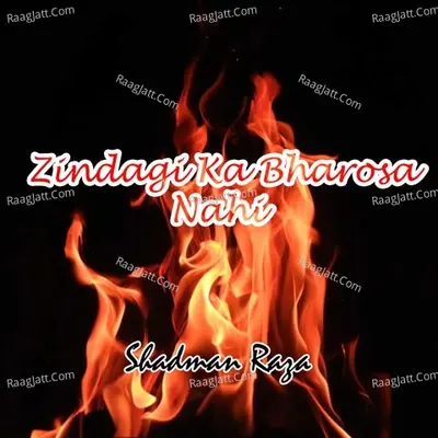 Zindagi Ka Bharosa Nahi Poster