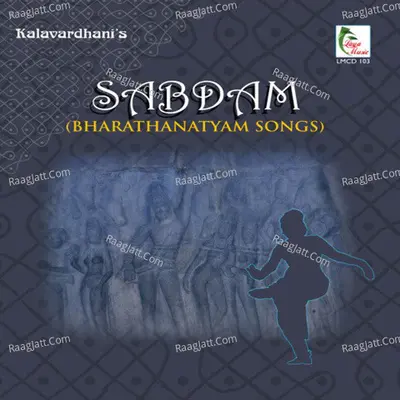 Sabdam - Bharathanatyam Songs - MADURAI R MURALIDHARAN