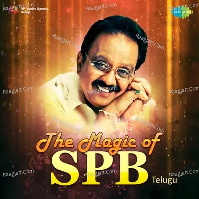 The Magic of SPB - Telugu - S. P. Balasubrahmanyam