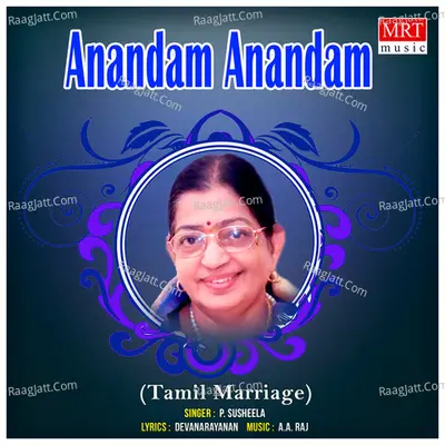 Anandam Anandam - P. Susheela