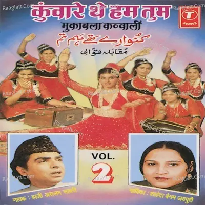 Kunware The Hum Tum - Aslam Sabri