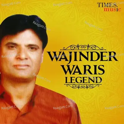 Wajinder Waris - Legend Poster