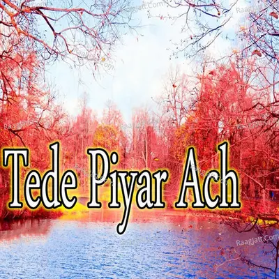 Tede Piyar Ach Poster