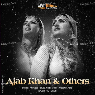 Ajab Khan and Others - Noor Jehan