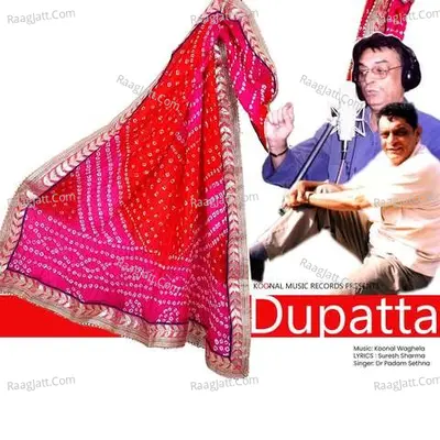 Dupatta - Dr Padam Sethna